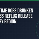 What time does Drunken Goddess Reflux release in every region